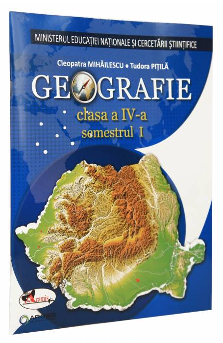 GEOGRAFIE 4 SEM 1 +SEM 2 MIHAILESCU PITILA 2017