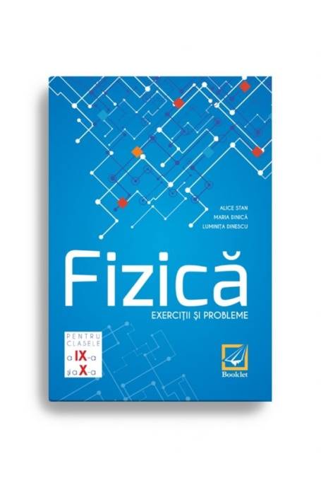FIZICA - EXERCITI SI PROBLEME 9 - 10 BOOKLET