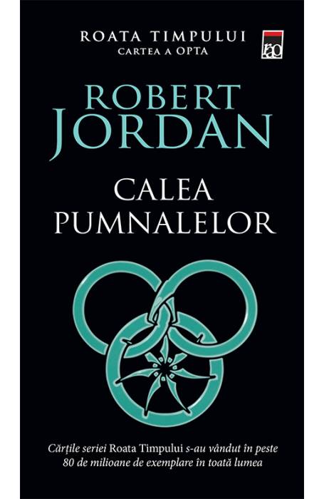 ROATA TIMPULUI VOL 8 - CALEA PUMNALELOR
