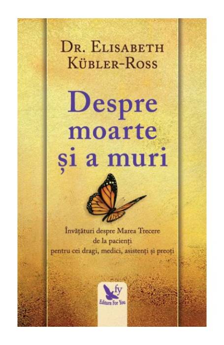 DESPRE MOARTE SI A MURI