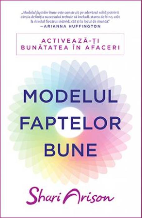 MODELUL FAPTELOR BUNE
