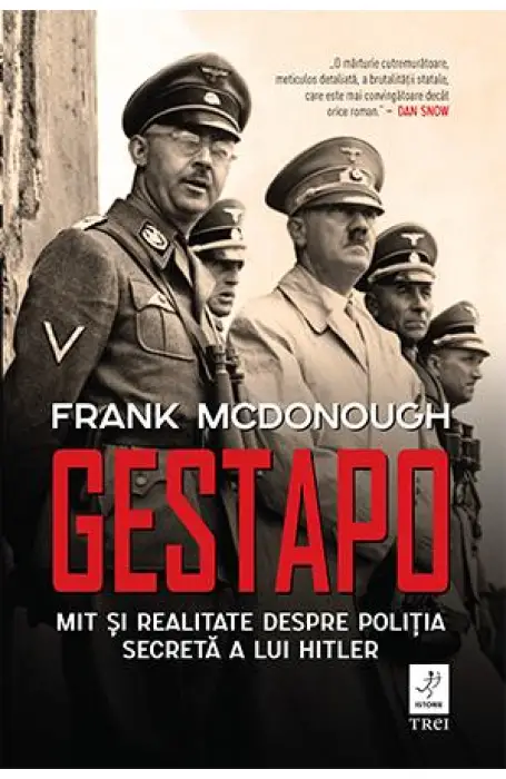 GESTAPO MIT SI REALITATE DESPRE POLITIA SECRETA A LUI HITLER