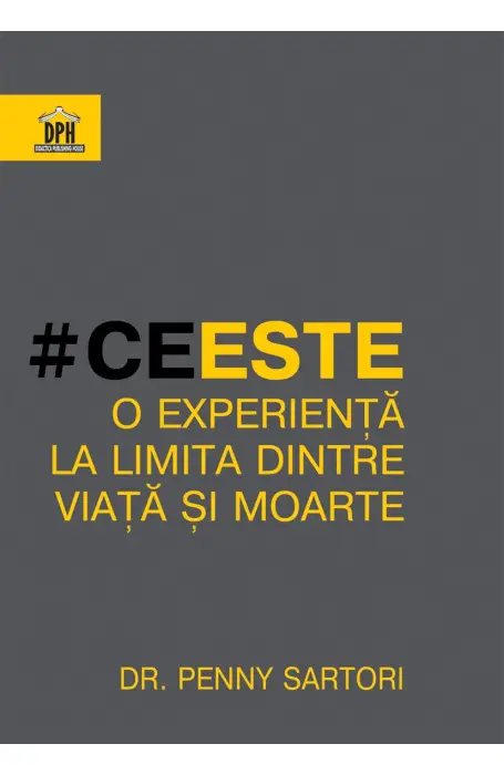 CE ESTE O EXPERIENTA LA LIMITA DINTRE VIATA SI MOARTE