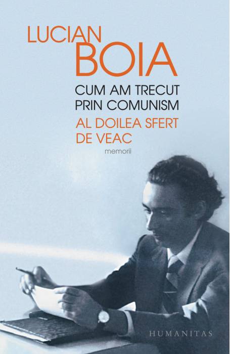 CUM AM TRECUT PRIN COMUNISM- AL DOILEA SFERT DE VEAC