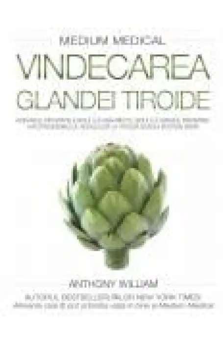 VINDECAREA GLANDEI TIROIDE