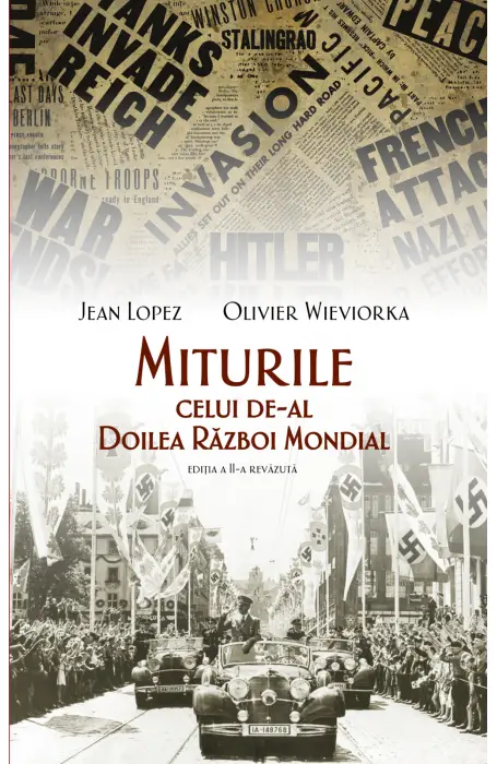MITURILE CELUI DE-AL DOILEA RAZBOI MONDIAL ED II REV