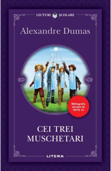 CEI TREI MUSCHETARI LITERA