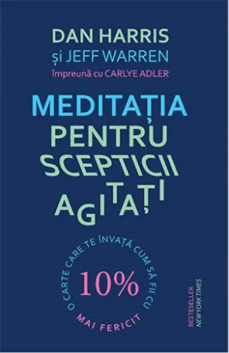 MEDITATIA PENTRU SCEPTICII AGITATI