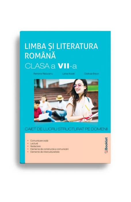 ROMANA 7 CAIET STRUCTURAT PE DOMENII