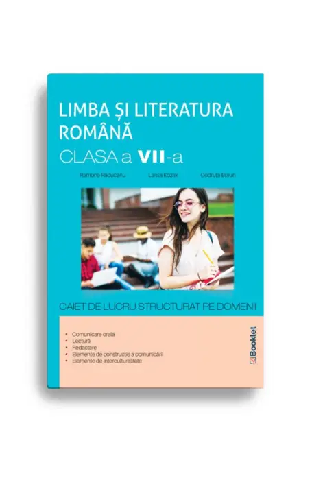 ROMANA 7 CAIET STRUCTURAT PE DOMENII