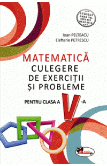 MATEMATICA CULEGERE 5 PELTEANU ARAMIS 2018