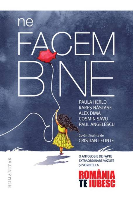 NE FACEM BINE. ROMANIA TE IUBESC VOL 2