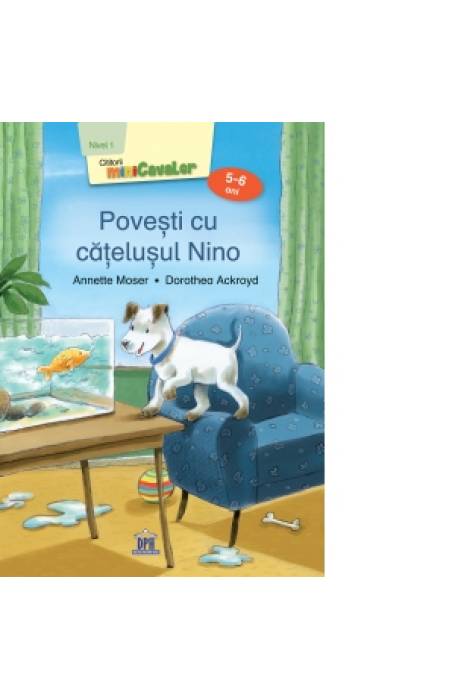 POVESTI CU CATELUSUL NINO 5-6 ANI NIV 1