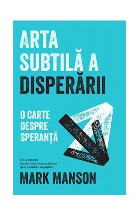 ARTA SUBTILA A DISPERARII