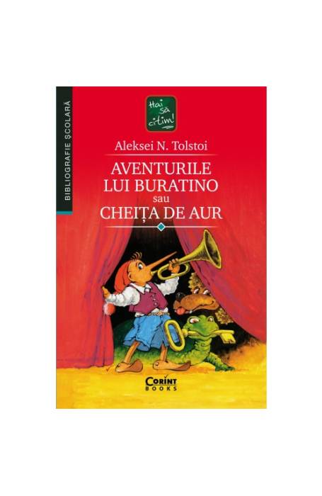 AVENTURILE LUI BURATINO SAU CHEITA DE AUR