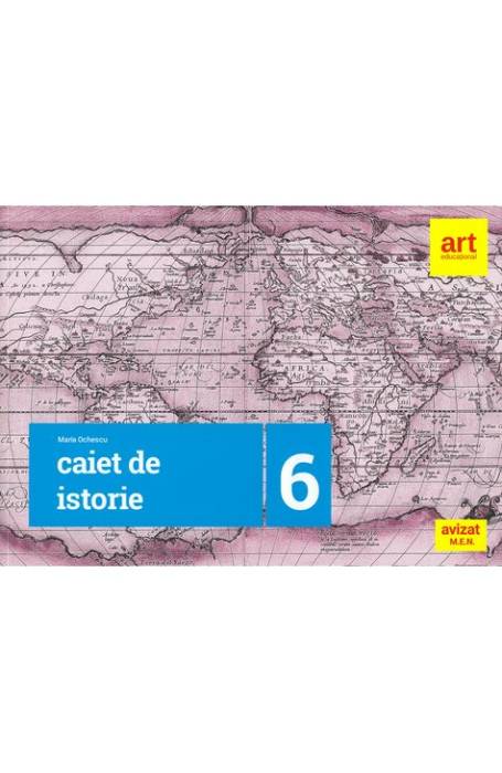 ISTORIE 6 CAIET OCHESCU 2020 ART