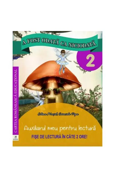 A FOST ODATA CA NICIODATA 2 AUXILIAR CR