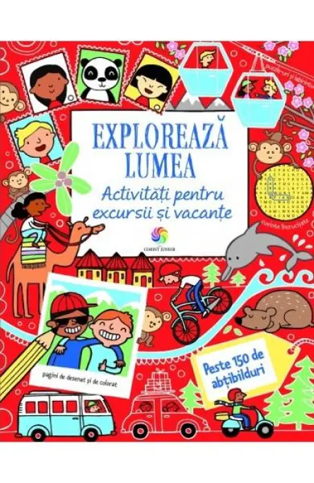 EXPLOREAZA LUMEA. ACTIVITATI PENTRU EXCURSII