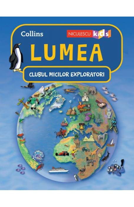 CLUBUL MICILOR EXPLORATORI LUMEA