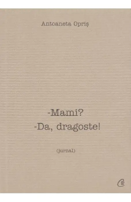 MAMI? DA, DRAGOSTE!