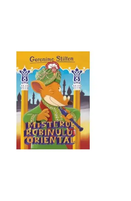 MISTERUL RUBINULUI ORIENTAL 12  GERONIMO STILTON