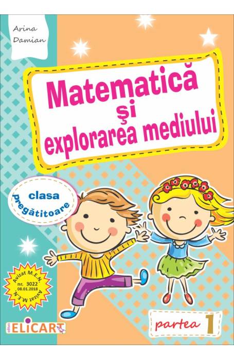 MATEMATICA SI EXPL MEDIU PREGATITOARE SEM 1 ELICART 2019