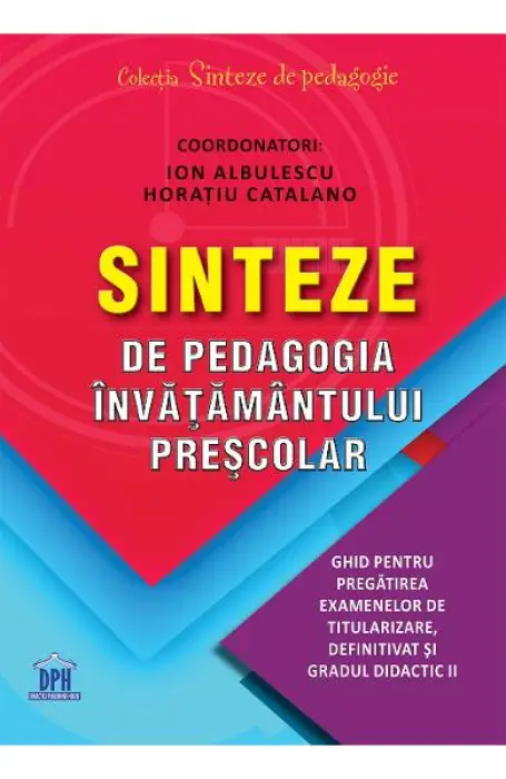 SINTEZE DE PEDAGOGIA INVATAMANTULUI PRESCOLAR DPH