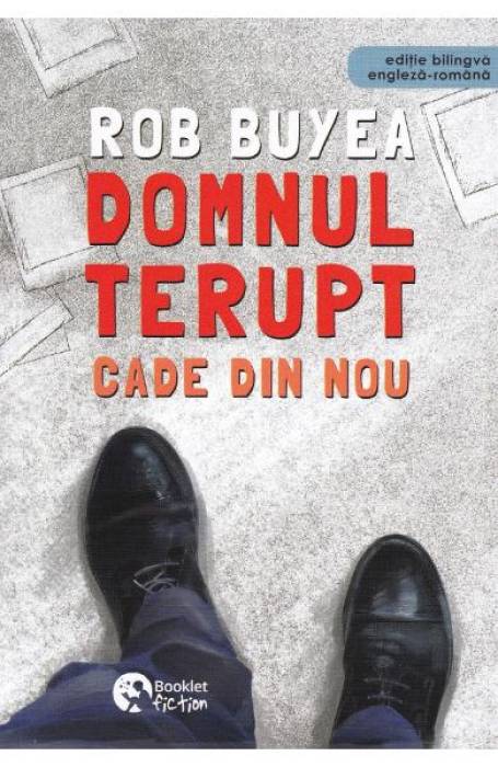 DOMNUL TERUPT CADE DIN NOU BILINGV ENGL - ROM