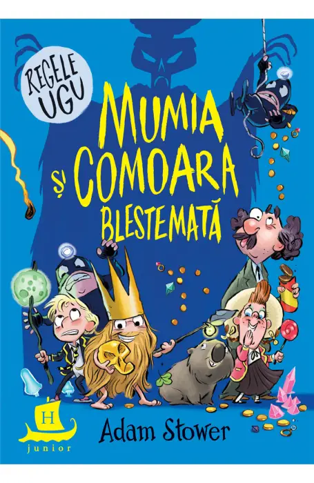 REGELE UGU. MUMIA SI COMOARA BLESTEMATA