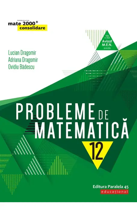 PROBLEME DE MATEMATICA 12 DRAGOMIR ED 3 2019 - 2020