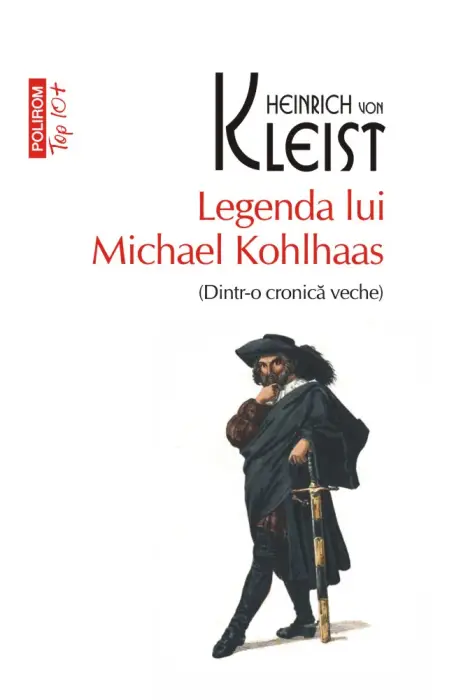 LEGENDA LUI MICHAEL KOHLHAAS TOP 10+ NR 521