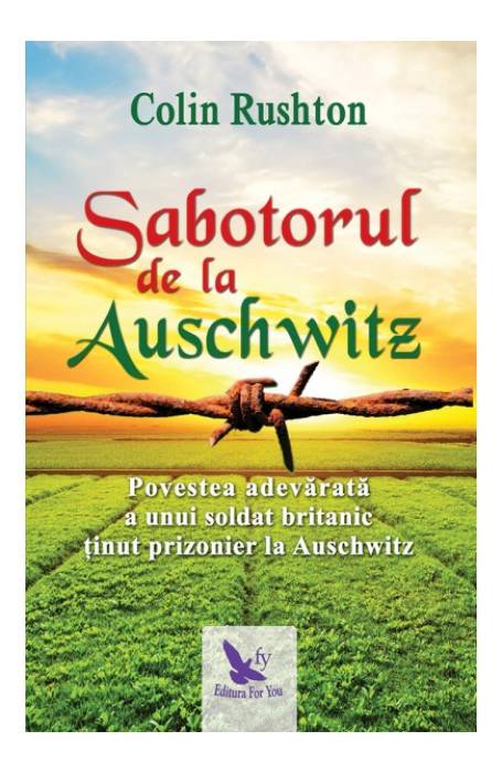 SABOTORUL DE LA AUSCHWITZ