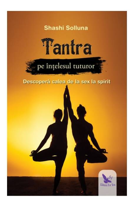 TANTRA PE INTELESUL TUTUROR