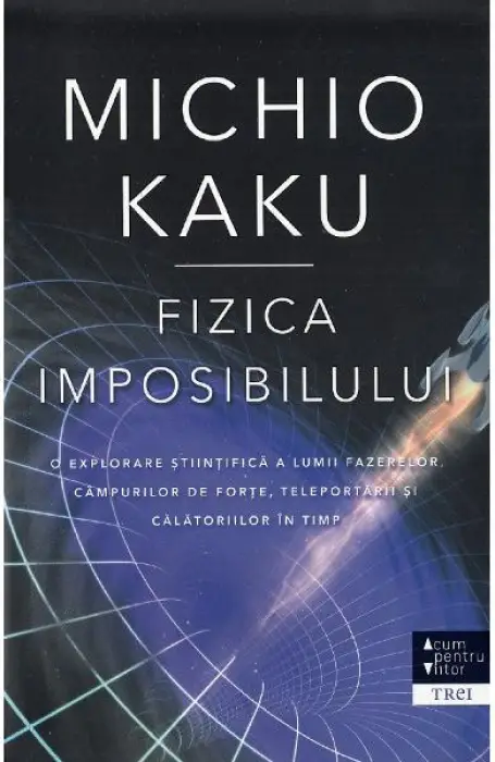 FIZICA IMPOSIBILULUI ED 2020