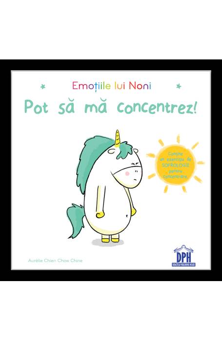 EMOTIILE LUI NONI - POT SA MA CONCENTREZ DPH