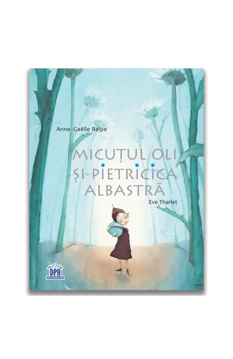 MICUTUL OLI SI PIETRICICA ALBASTRA