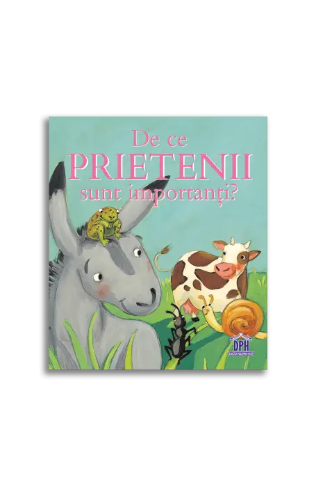 DE CE PRIETENII SUNT IMPORTANTI?