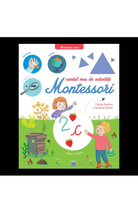 CAIETUL MEU DE ACTIVITATI MONTESSORI DPH
