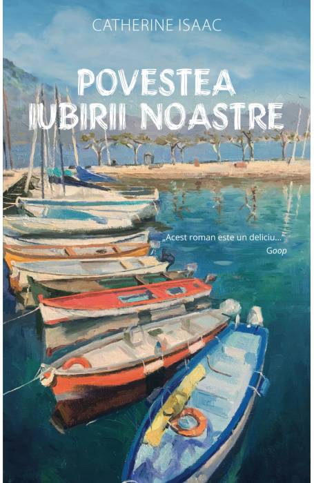 POVESTEA IUBIRII NOASTRE