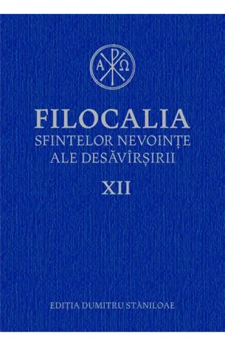 FILOCALIA 12 ED HC ALBASTRA
