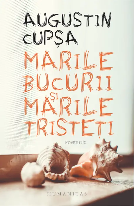 MARILE BUCURII SI MARILE TRISTETI