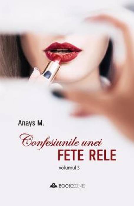 CONFESIUNILE UNEI FETE RELE VOL 3