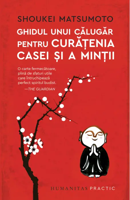 GHIDUL UNUI CALUGAR PENTRU CURATENIA CASEI SI A MINTII