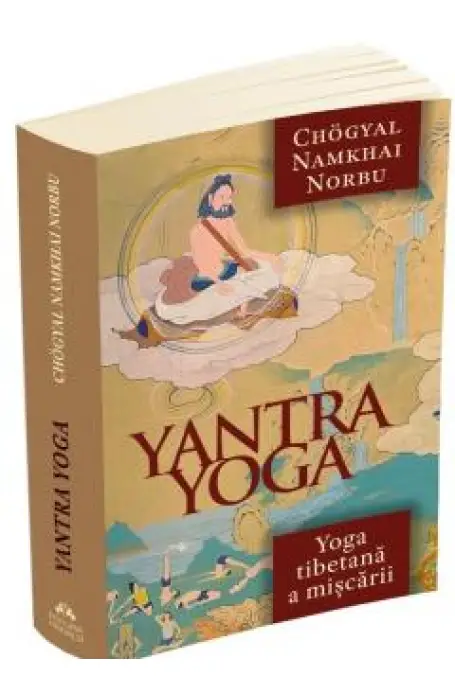 YANTRA YOGA. YOGA TIBETANA A MISCARII
