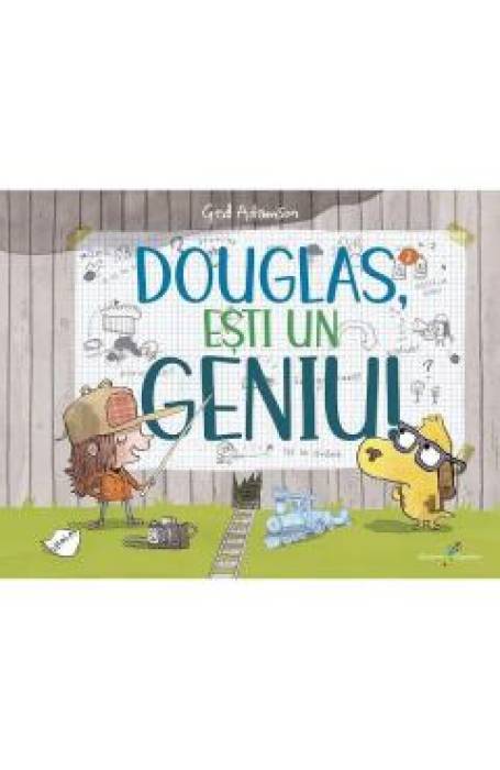 DOUGLAS, ESTI UN GENIU 2