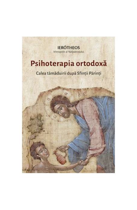 PSIHOTERAPIA ORTODOXA