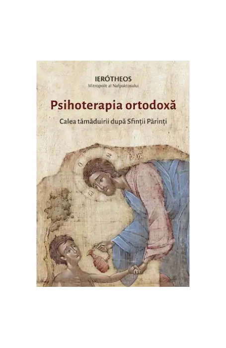 PSIHOTERAPIA ORTODOXA