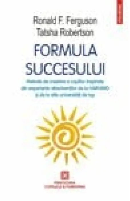 FORMULA SUCCESULUI. METODE DE CRESTERE A COPIILOR