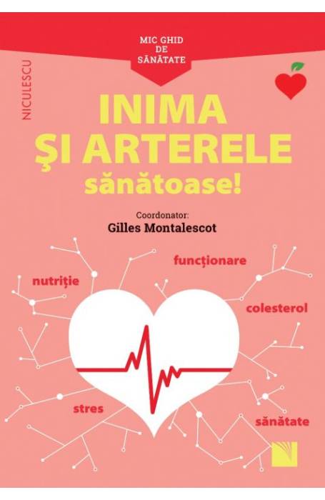 MIC GHID DE SANATATE - INIMA SI ARTERELE