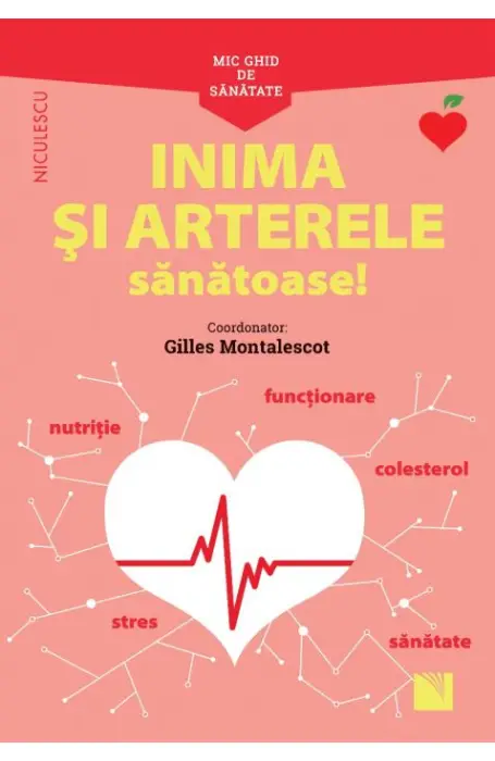 MIC GHID DE SANATATE - INIMA SI ARTERELE